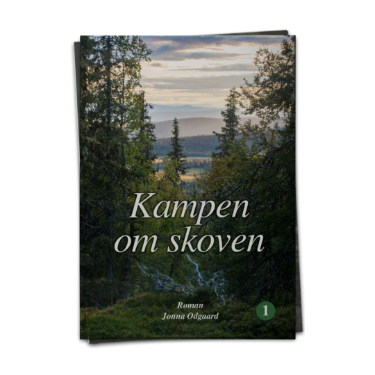 Forside til Jonna Odgaards roman Kampen om skoven